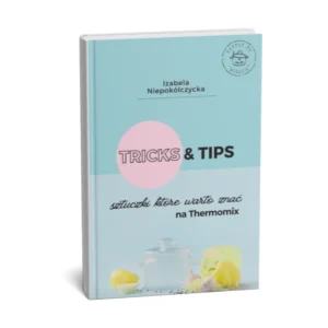 Tips & Tricks na Thermomix